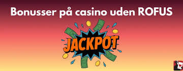 Casinoer Uden om ROFUS Udforskning af Alternativer